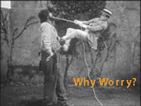 Movie Clip, Why Worry?